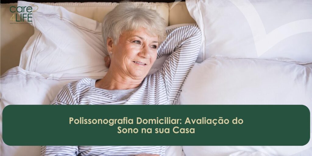 Polissonografia Domiciliar: Avaliação do Sono na sua Casa