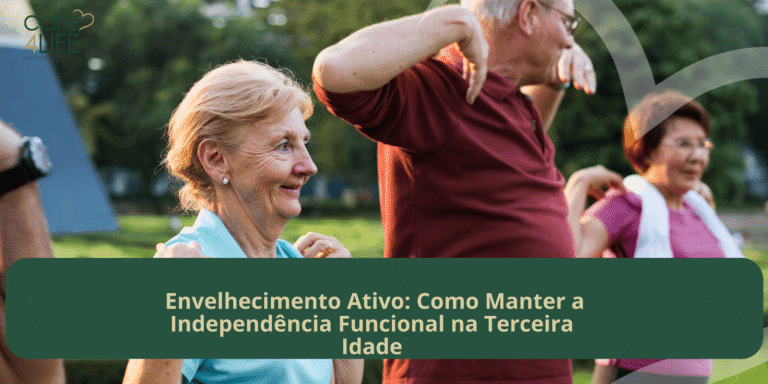 Envelhecimento Ativo: Como Manter a Independência Funcional na Terceira Idade