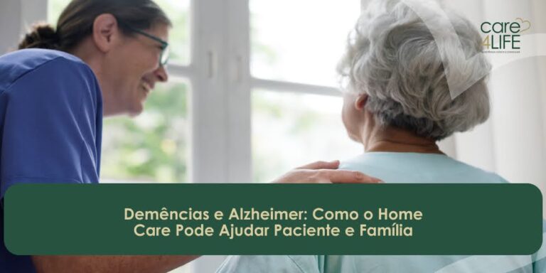 Demências e Alzheimer: Como o Home Care Pode Ajudar Paciente e Família