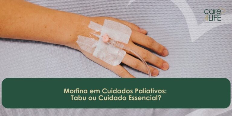 Morfina em Cuidados Paliativos: Tabu ou Cuidado Essencial?